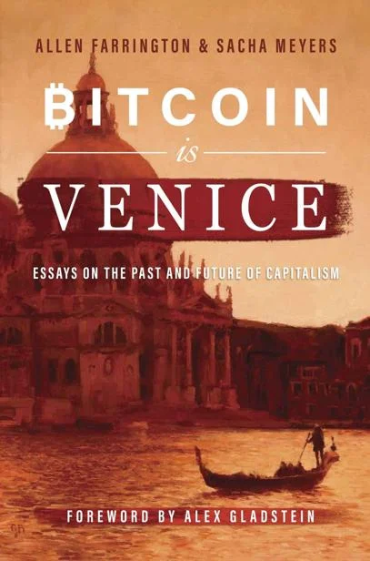 Bitcoin Is Venice
