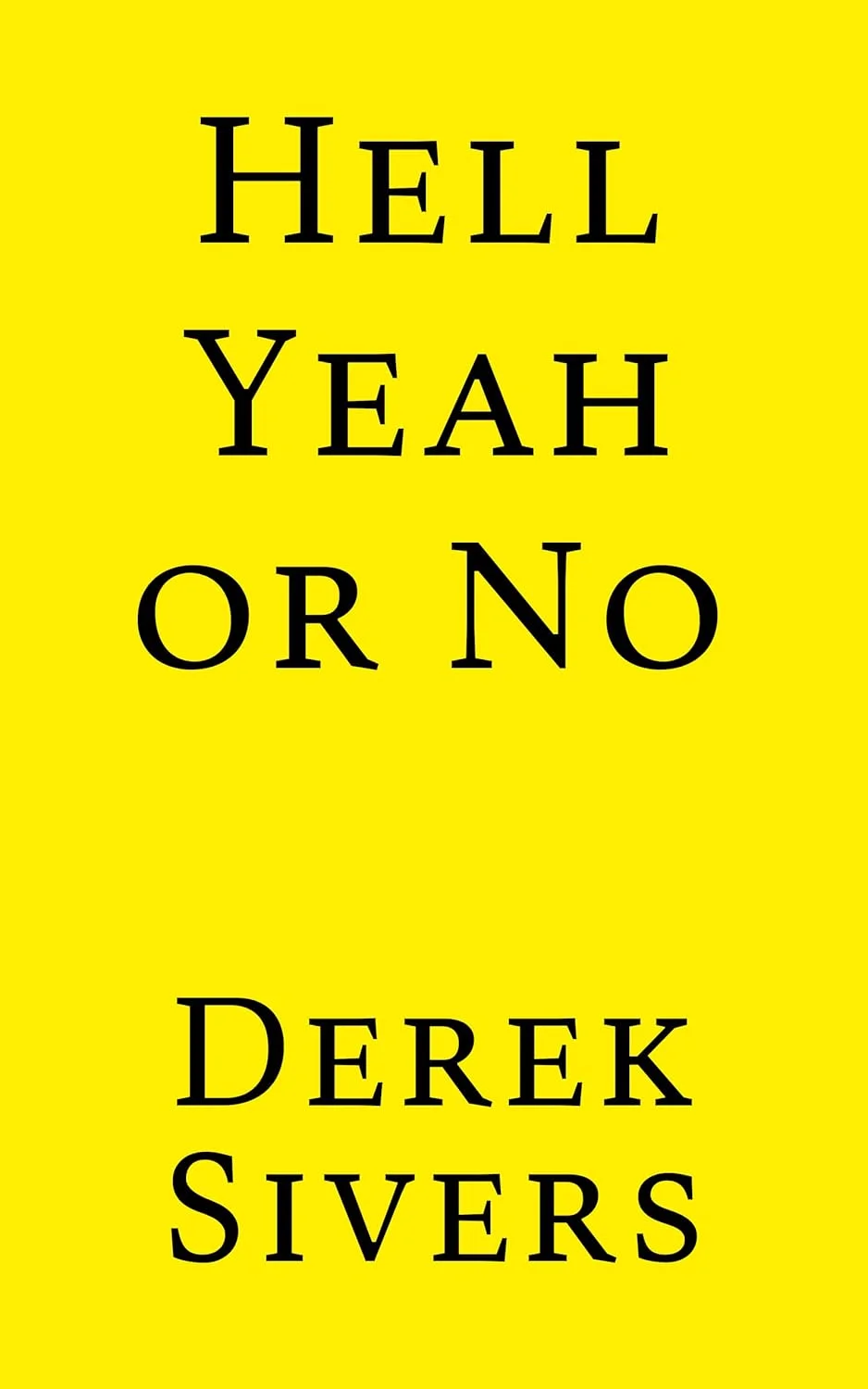 Cover of Hell Yeah or No