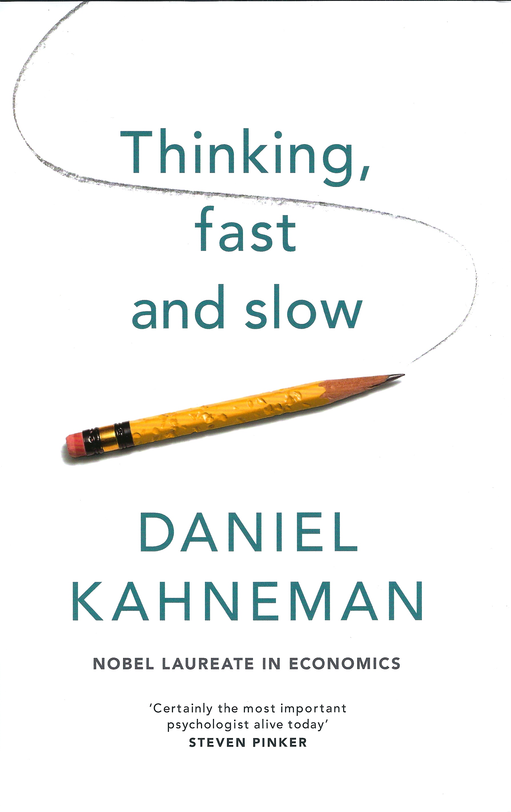 Thinking, Fast and Slow